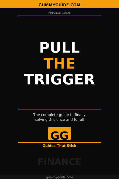 When You Can Pull The Trigger