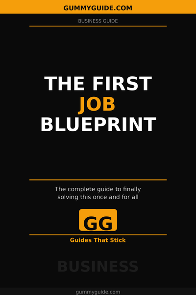 The First Job Blueprint